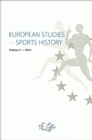 EUROPEAN STUDIES IN SPORTS HISTORY. VOLUME 3 - 2010
