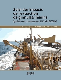 Suivi des impacts de l'extraction de granulats marins - synthèse des connaissances 2012