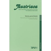 AUSTRIACA, N  74/JUIN 2012. VIENNE, PORTA ORIENTIS