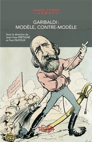 Garibaldi - modèle, contre-modèle