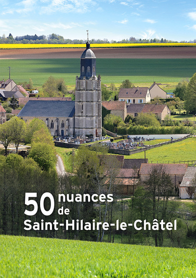50 nuances de Saint-Hilaire-le-Châtel