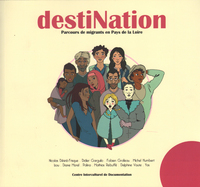 Destination - Parcours de migrants pays de Loire