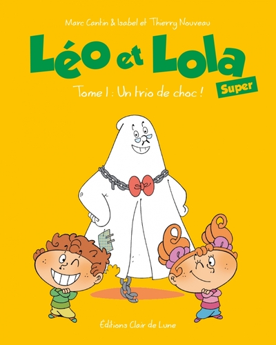 Léo et Lola super Tome 01