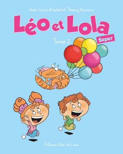 Léo et Lola super Tome 02