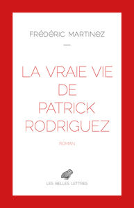 La Vraie vie de Patrick Rodriguez