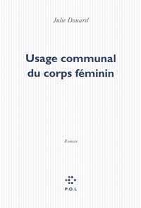 Usage communal du corps féminin