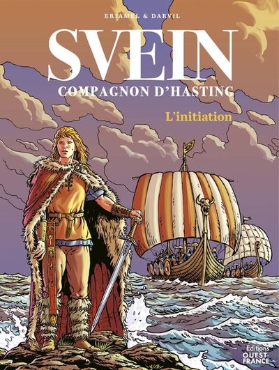 Svein, compagnon d'Hasting. L'initiation.