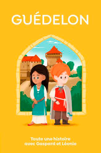 Guédelon, toute une Histoire !