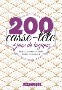 200 casse-tête et jeux de logique