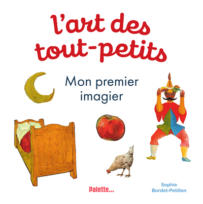 L'art des tout petits - Mon premier imagier