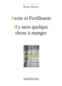 Azote et fertilisants, il y aura quelque chose à manger
