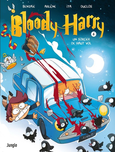 Bloody Harry - Tome 6 Un sorcier de haut vol
