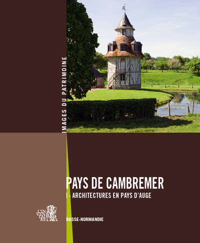 Pays de Cambremer - 1- Architectures en Pays d'Auge, coll. Image de l'Inventaire n°257