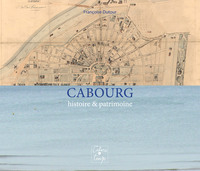 Cabourg histoire & patrimoine