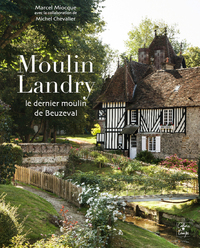 Moulin Landry le dernier moulin de Beuzeval