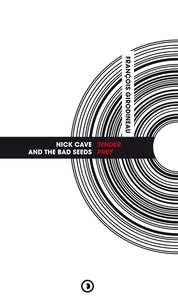 Nick Cave & The Bad Seeds : Tender Prey