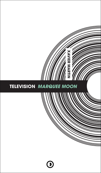 Television : Marquee Moon