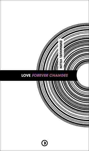 Love Forever Changes