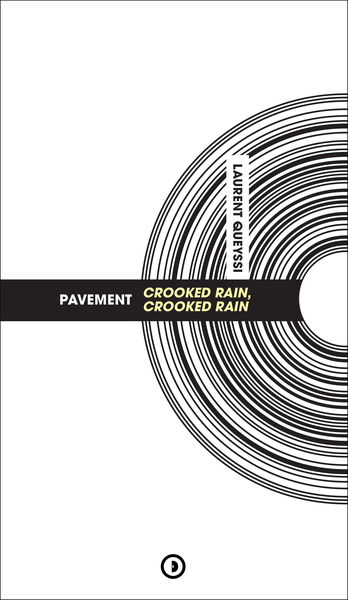 Pavement : Crooked Rain, Crooked Rain