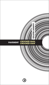 Pavement : Crooked Rain, Crooked Rain