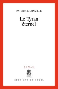 Le Tyran éternel