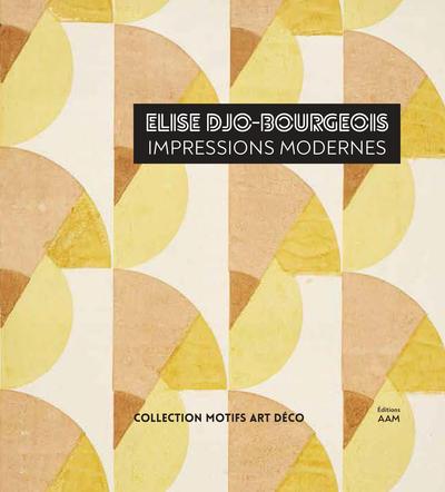 Élise Djo-Bourgeois Impressions Modernes