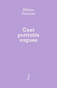 Cent portraits vagues