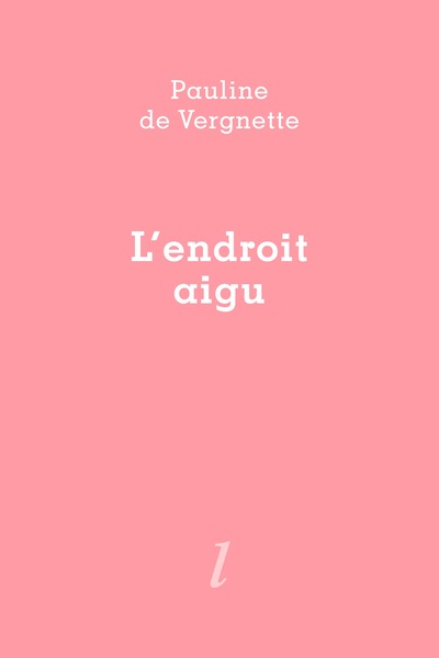 L'endroit aigu