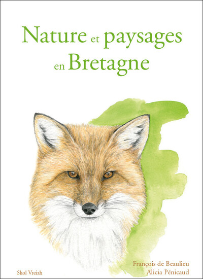 Nature et paysages en Bretagne - dictionnaire engagé