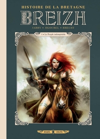 Breizh - Histoire de la Bretagne T01 - Le Peuple indomptable