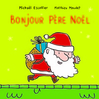 bonjour pere noel