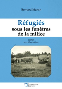 Réfugiés sous les fenêtres de la milice