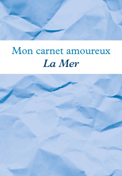 Mon carnet amoureux La Mer