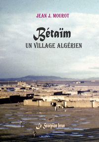 Betaïm, un village algérien