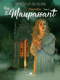 GUY DE MAUPASSANT - TOME 4 : NOUVELLES