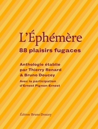 L'éphémère - 88 plaisirs fugaces