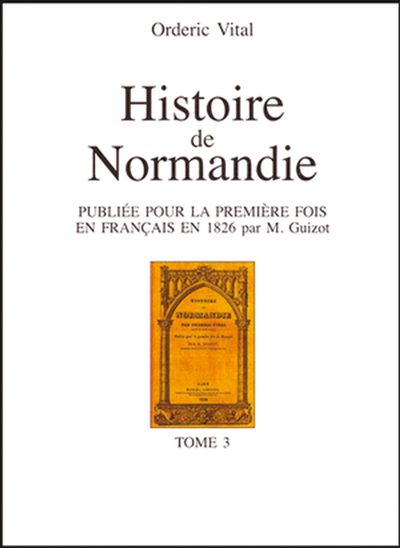 Histoire de la Normandie - Tome 3