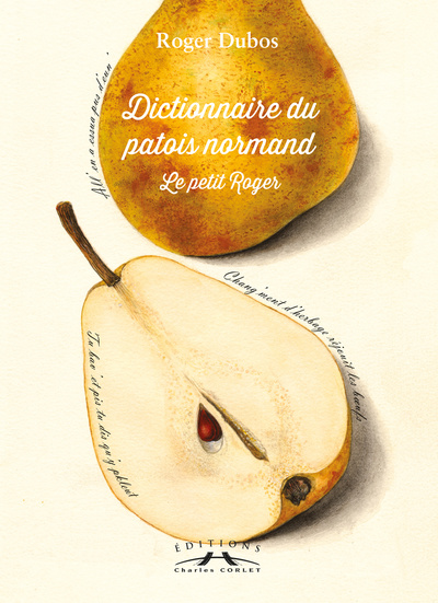 Dictionnaire du patois normand - Le petit Roger