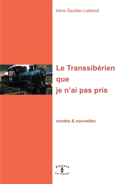 Le Transsibérien que je n'ai pas pris