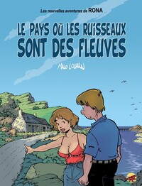 RONA T.1 - LE PAYS OU LES RUISSEAUX SONT DES FLEUVES