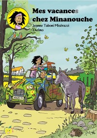 Mes vacances chez Minanouche