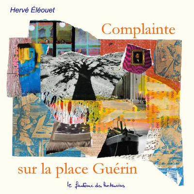 Complainte sur la place Guérin