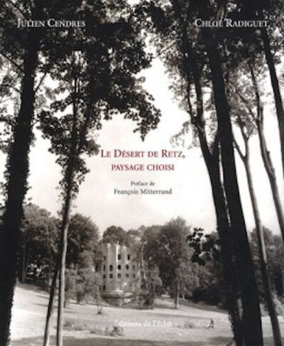 LE DESERT DE RETZ, PAYSAGE CHOISI