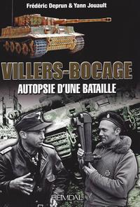 VILLERS-BOCAGE - AUTOPSIE D'UNE BATAILLE