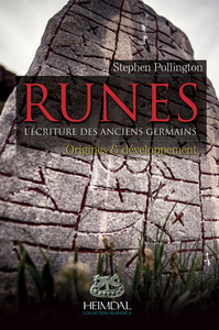 RUNES TOME 1_ L'ECRITURE DES ANCIENS GERMAINS_ ORIGINES & DÉVELOPPEMENT