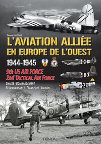 L'AVIATION ALLIEE EN EUROPE DE L'OUEST _1944-1945
