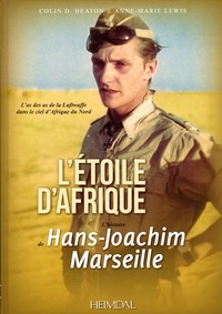 L'ETOILE D'AFRIQUE - L'HISTOIRE DE HANS-JOACHIM MARSEILLE