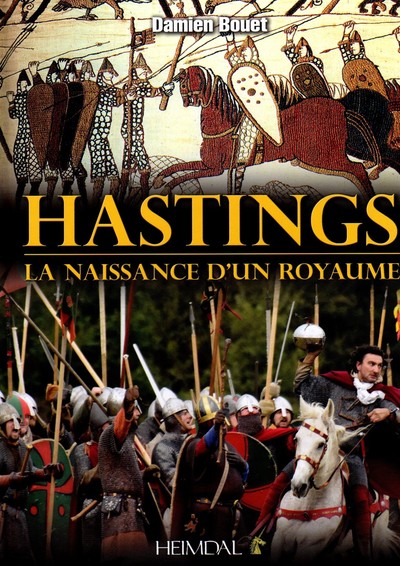 HASTINGS - LA NAISSANCE D'UN ROYAUME