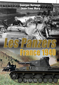 LES PANZERS - FRANCE 1940