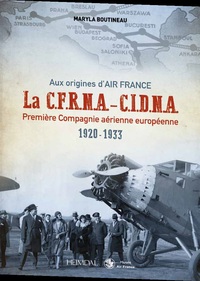 Aux origines d'AIR FRANCE - CFRNA-CIDNA